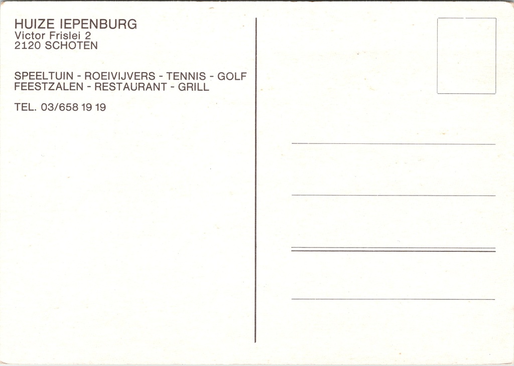Schoten - "HUIZE IEPENBURG" - Recreatiedomein met vijver, restaurant en feestzalen – achterzijde van de originele postkaart