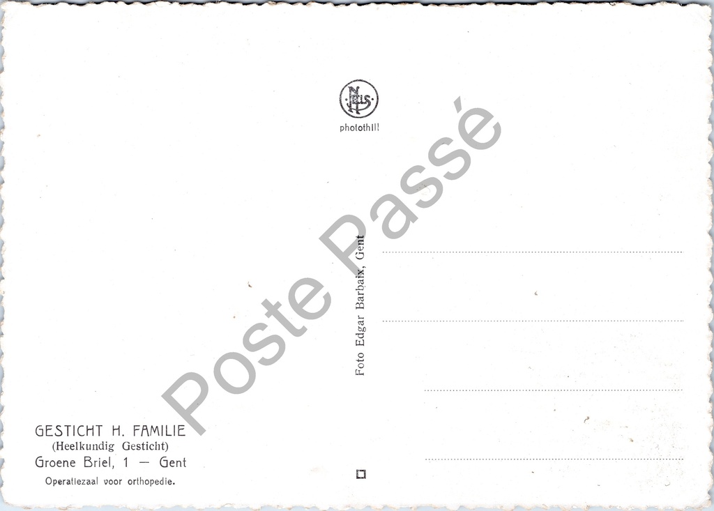 Gent - "Operatiezaal voor orthopedie" - Operatiezaal voor orthopedie, Gesticht H. Familie – originele postkaart, afbeelding 2