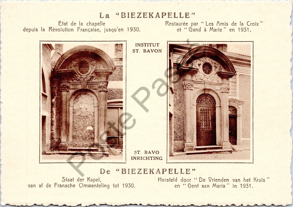 [Gent0286] Gent - "La Biezekapelle" - De Biezekapel voor en na restauratie in 1931