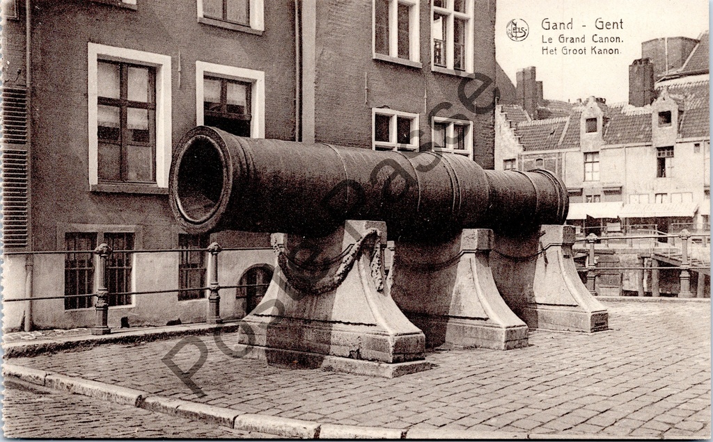 [Gent0468] Gent - "Le Grand Canon / Het Groot Kanon" - Het Groot Kanon