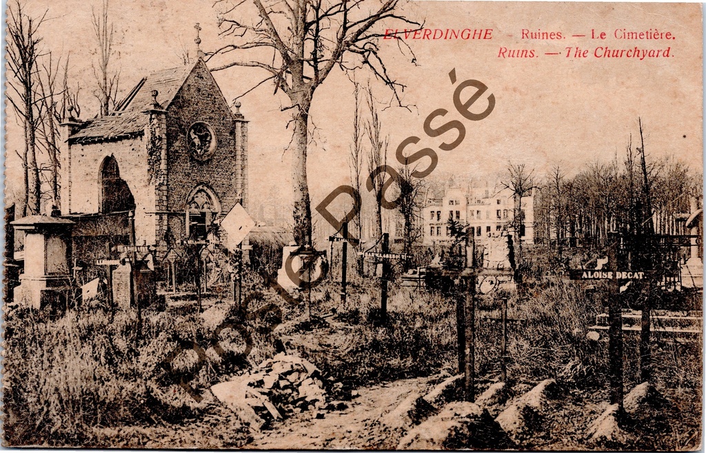 [Ieper0002] Elverdinge - "ELVERDINGHE - Ruines. - Le Cimetière." - Ruïnes van het kerkhof in Elverdinge