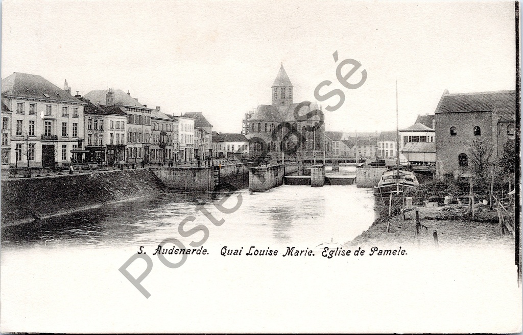 [Oudenaarde0236] Oudenaarde - "Quai Louise Marie. Eglise de Pamele." - Kaai Louise Marie met Onze-Lieve-Vrouw van Pamelekerk