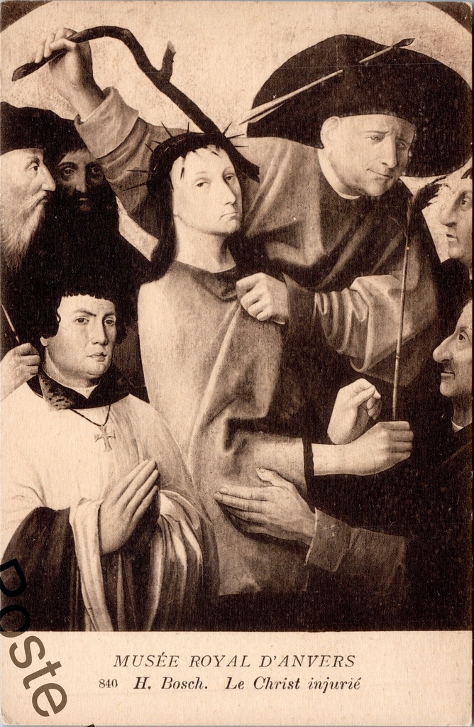 Antwerpen - "H. Bosch. Le Christ injurié" - Schilderij Christus bespot door Jeroen Bosch