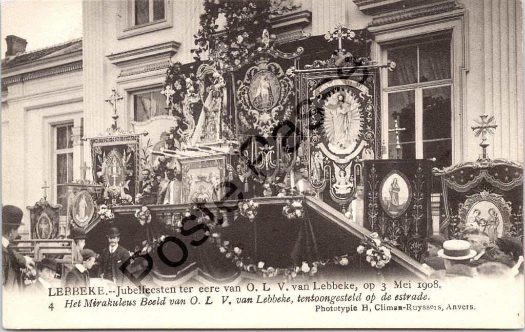 [Lebbeke0374.jpg] Lebbeke - "Jubelfeesten ter eere van O. L V. van Lebbeke, op 3 Mei 1908" - Miraculeus beeld O.L.V. van Lebbeke tentoongesteld op de estrade