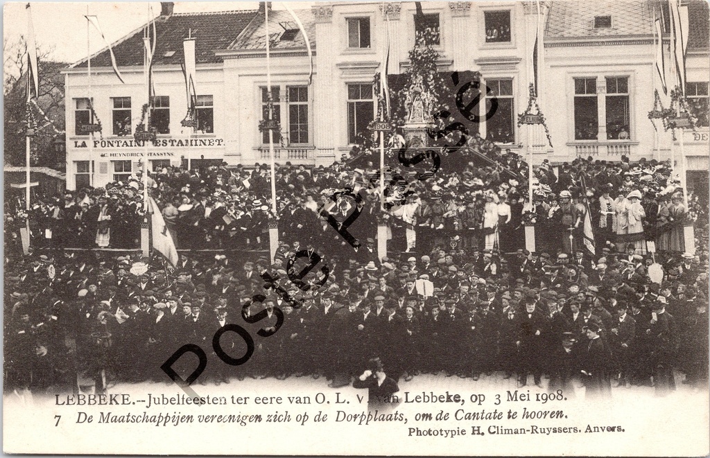 [Lebbeke0384.jpg] Lebbeke - "Jubelfeesten ter eere van O. L. V. van Lebbeke, op 3 Mei 1908" - Jubelfeesten Onze-Lieve-Vrouw op de Dorpsplaats, 1908