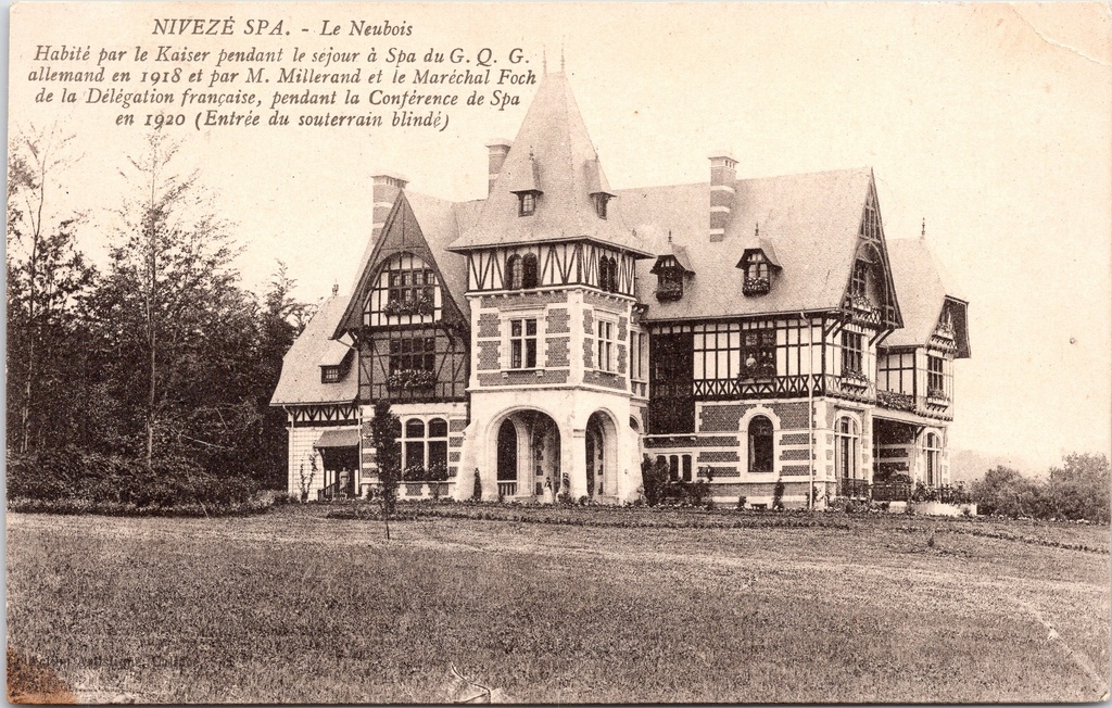 Spa - « NIVEZÉ SPA. - Le Neubois » - Villa Le Neubois, résidence de l'Empereur en 1918 et du maréchal Foch en 1920