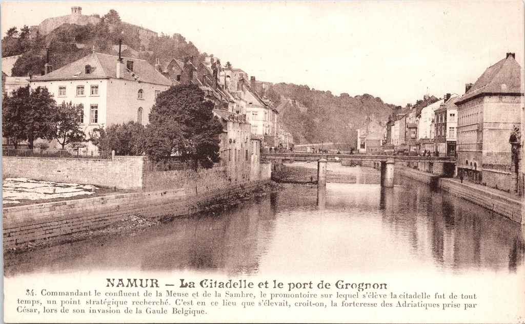 Namur – “La Citadelle et le port de Grognon” – Citadel and port of Grognon on the Meuse and Sambre